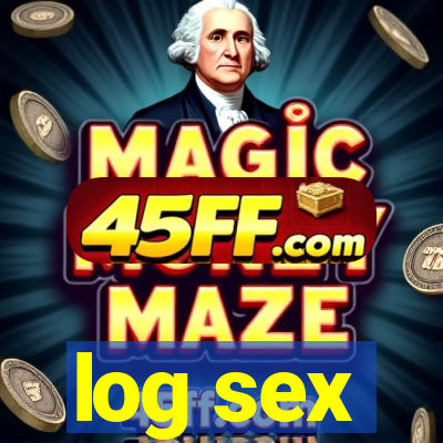 log sex